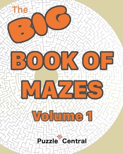 The BIG Book of Mazes: Volume 1