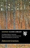  The Norka Series: Lincoln\'s Gettysburg Speech; With Selections from His Addresses, Letters, Etc