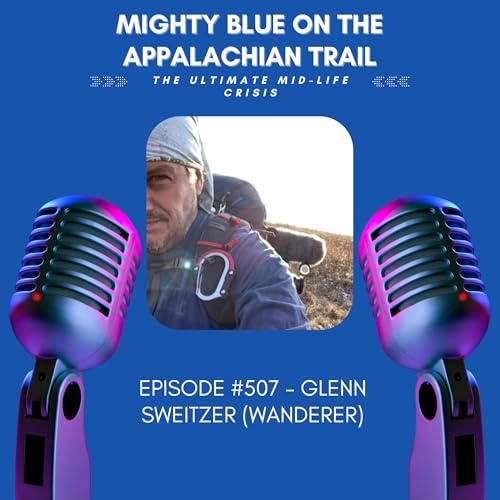 Page de couverture de Episode #507 - Glenn Sweitzer (Wanderer)