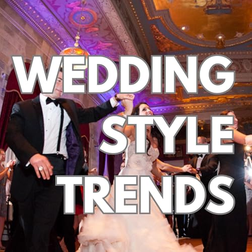 Wedding Style Trends