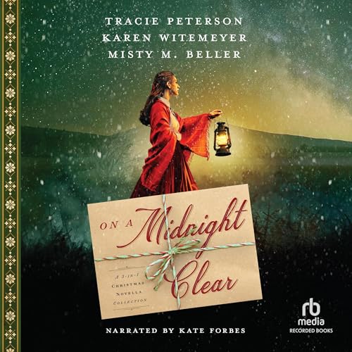 Listen to On a Midnight Clear by Tracie Peterson, Karen Witemeyer, Misty M. Beller episode artwork