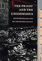 The priest and the unconscious, B0007EJEUQ Book Cover