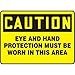 Accuform MPPE425VP, 10" x 14" Plastic Sign: "Eye and Hand Protection Must Be Worn.", Pack of 15 pcs