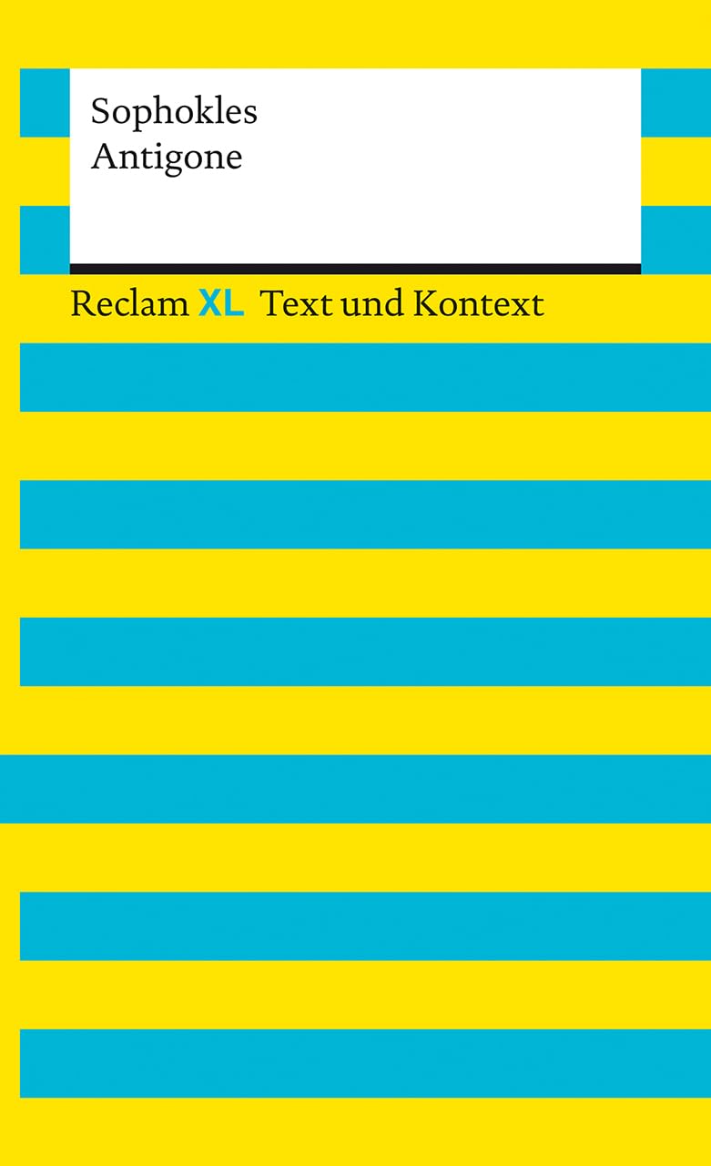 Antigone. Textausgabe mit Kommentar und Materialien: Reclam XL - Text und Kontext