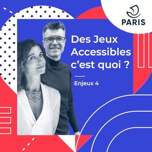 Des Jeux accessibles, c'est quoi ?