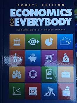 Hardcover Economics for Everybody Fourth Edition Book