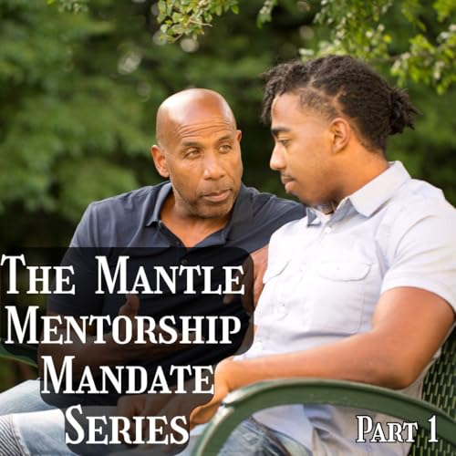 『The Mantle Mentorship Mandate Part 1』のカバーアート