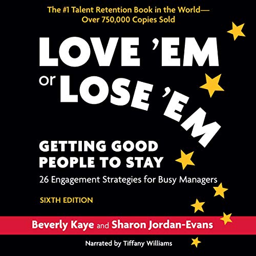 Love 'Em or Lose 'Em, Sixth Edition by Beverly Kaye, Sharon Jordan-Evans episode artwork
