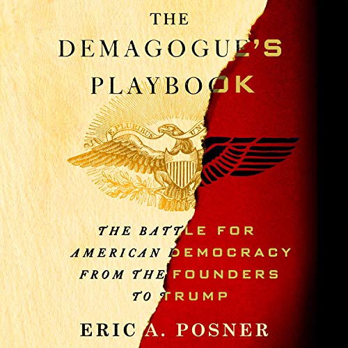 The Demagogue's Playbook by Eric A. Posner episode artwork