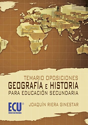 Temario Oposiciones: Geografía e Historia para educación secundaria - 9788499482385
