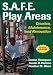 S.A.F.E. Play Areas: Creation, Maintenance, and Renovation