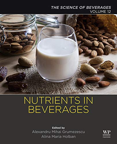 Nutrients in Beverages: Volume 12: The Science of Beverages (English Edition)