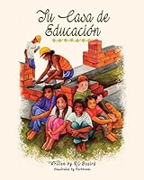 Tu Casa de Educacion 1517176506 Book Cover