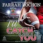 Cover of I'll Catch You