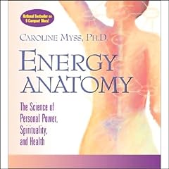 Energy Anatomy Audiobook By Caroline Myss cover art