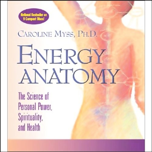 Energy Anatomy Audiolivro Por Caroline Myss capa