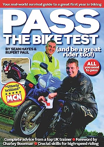 Pass the Bike Test (and Be a Great Rider Too!). Sean Hayes &...