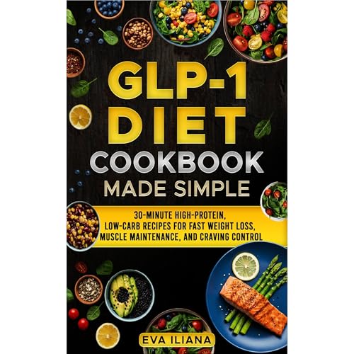 The GLP-1 Diet Cookbook Made Simple Audiolibro Por Eva Iliana arte de portada
