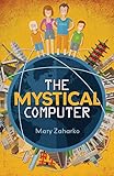The Mystical Computer
