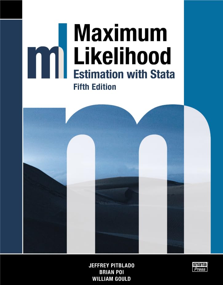 Maximum Likelihood Estimation with Stata, Fifth Edition      5th Edition, Kindle Edition