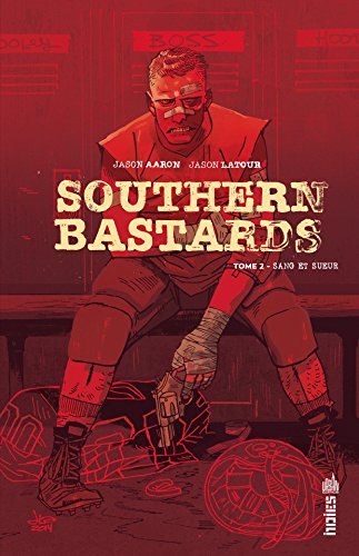 Télécharger Southern Bastards - Tome 2 Gratuit
