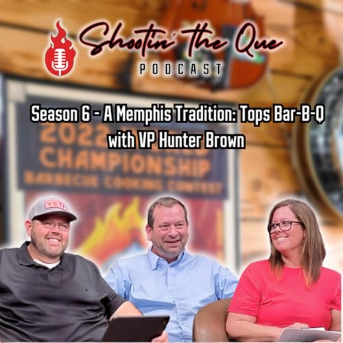 A Memphis Tradition: Tops Bar-B-Q with VP Hunter Brown Podcast Por arte de portada