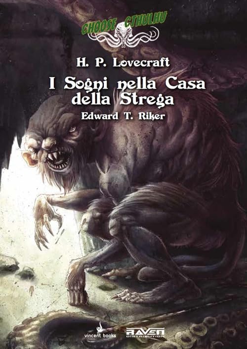 I sogni nella casa della strega. Choose Cthulhu. Libro game (Vol. 6)