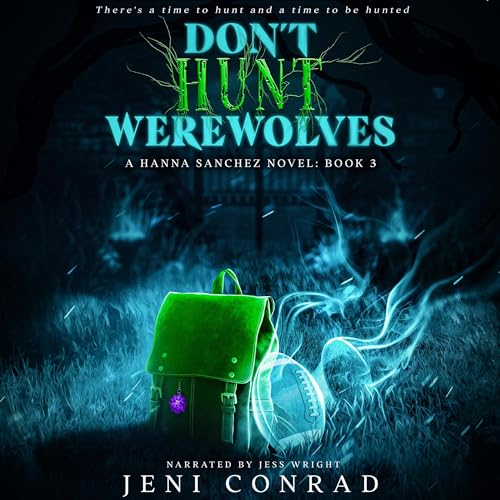 Don't Hunt Werewolves by Jeni Conrad episode artwork