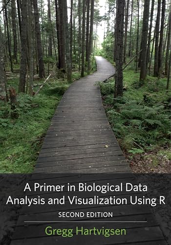 A Primer in Biological Data Analysis and Visualization Using R view 2