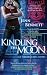 Kindling the Moon: An Arcadia Bell Novel (The Arcadia Bell series)