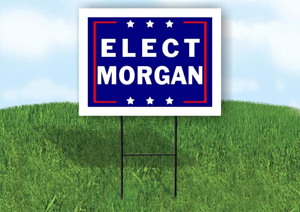 ELECT MORGAN - Single Sided Yard Sign Road Sign with Stand - Driveway Signs for Street, Lawn, Block, House, Real Estate - Yard Signs, Custom Sign, Personalized Signage - 18" x 24"-image-14