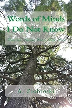 Paperback Words of Minds I Do Not Know: Poems and Sayings from a Busy Mind Book