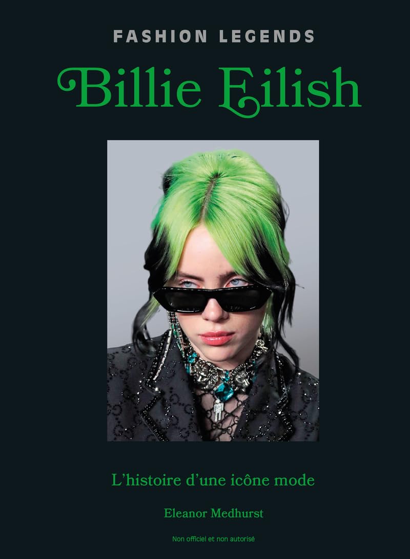 Billie Eilish - L'histoire d'une icône de mode