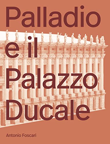 Palladio E Il Palazzo Ducale