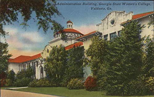 Administration Building, Georgia State University Valdosta GA Original Antique Postcard
