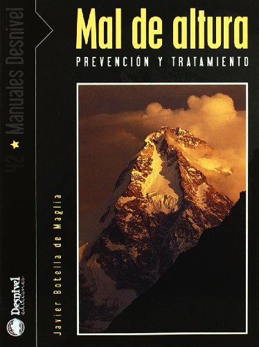Mal de altura: prevención y tratamiento (SIN COLECCION)
