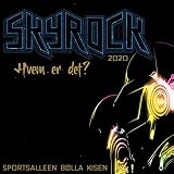 Skyrock 2020 (Hvem er det?)