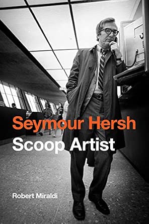 Seymour Hersh: Scoop Artist book cover
