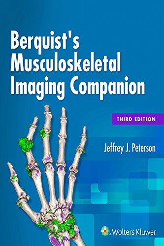 Berquist's Musculoskeletal Imaging Companion      3rd Edition, Kindle Edition