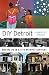 DIY Detroit: Making Do in a City without Services