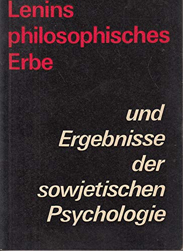 Lenins philosophisches Erbe und Ergebnisse der sowjetischen Psychologie