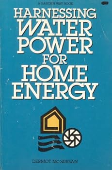 Hardcover Harnessing Water Power for Home Energy Book