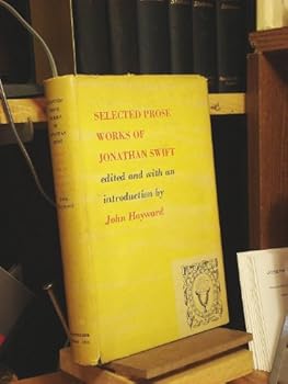 Hardcover Selected Prose Works of Jonathan Swift [Unknown] Book