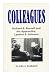 Colleagues: Richard B. Russell and His Apprentice, Lyndon B. Johnson