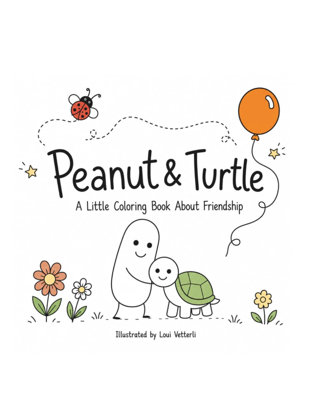 Peanut & Turtle - A little Coloring Book about Friendship: Cozy Animal Coloring Book