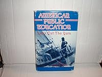 American Public Education: Let's Cut the Yarn 0882801139 Book Cover