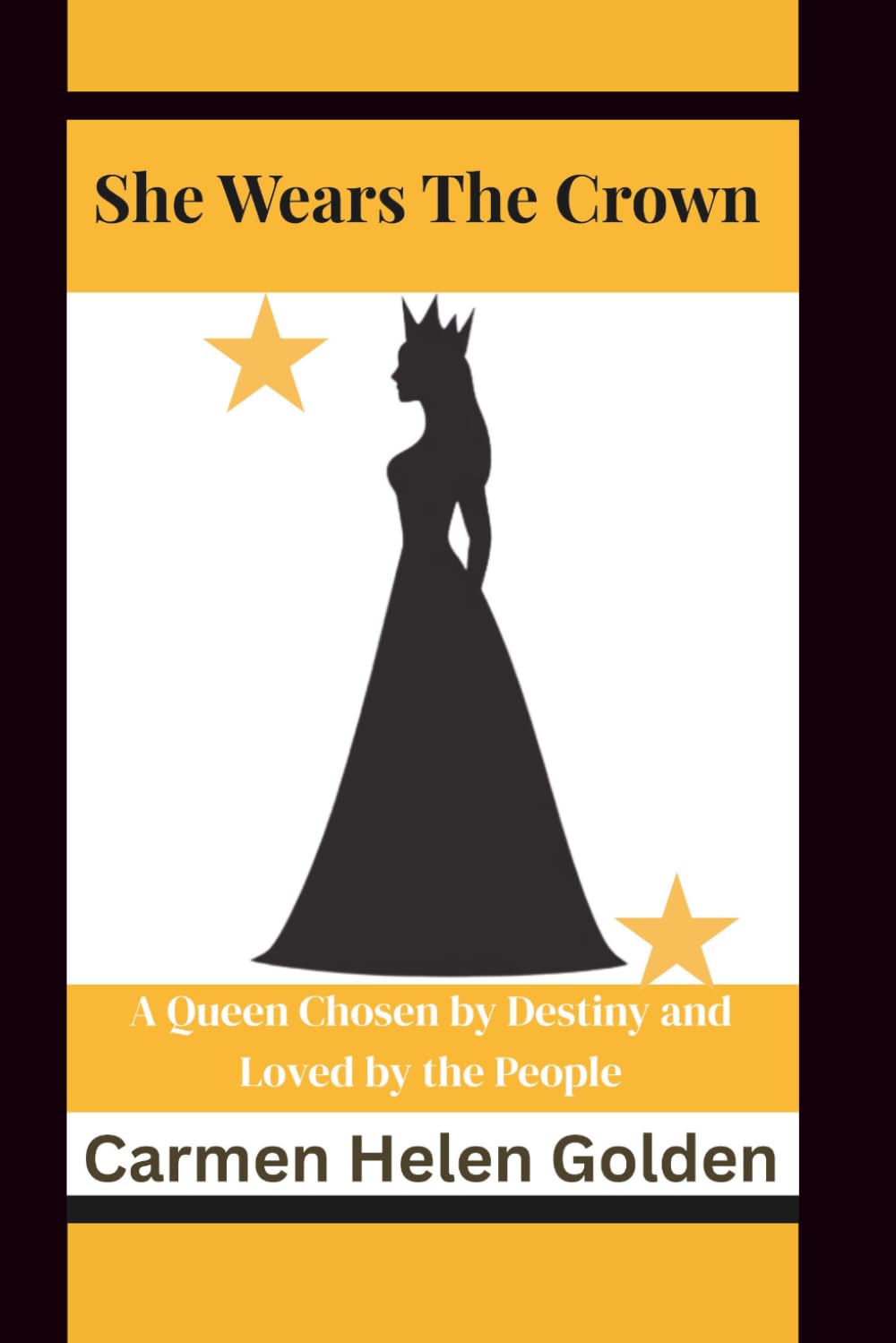 She Wears the Crown: A Queen Chosen by Destiny and Loved by the People