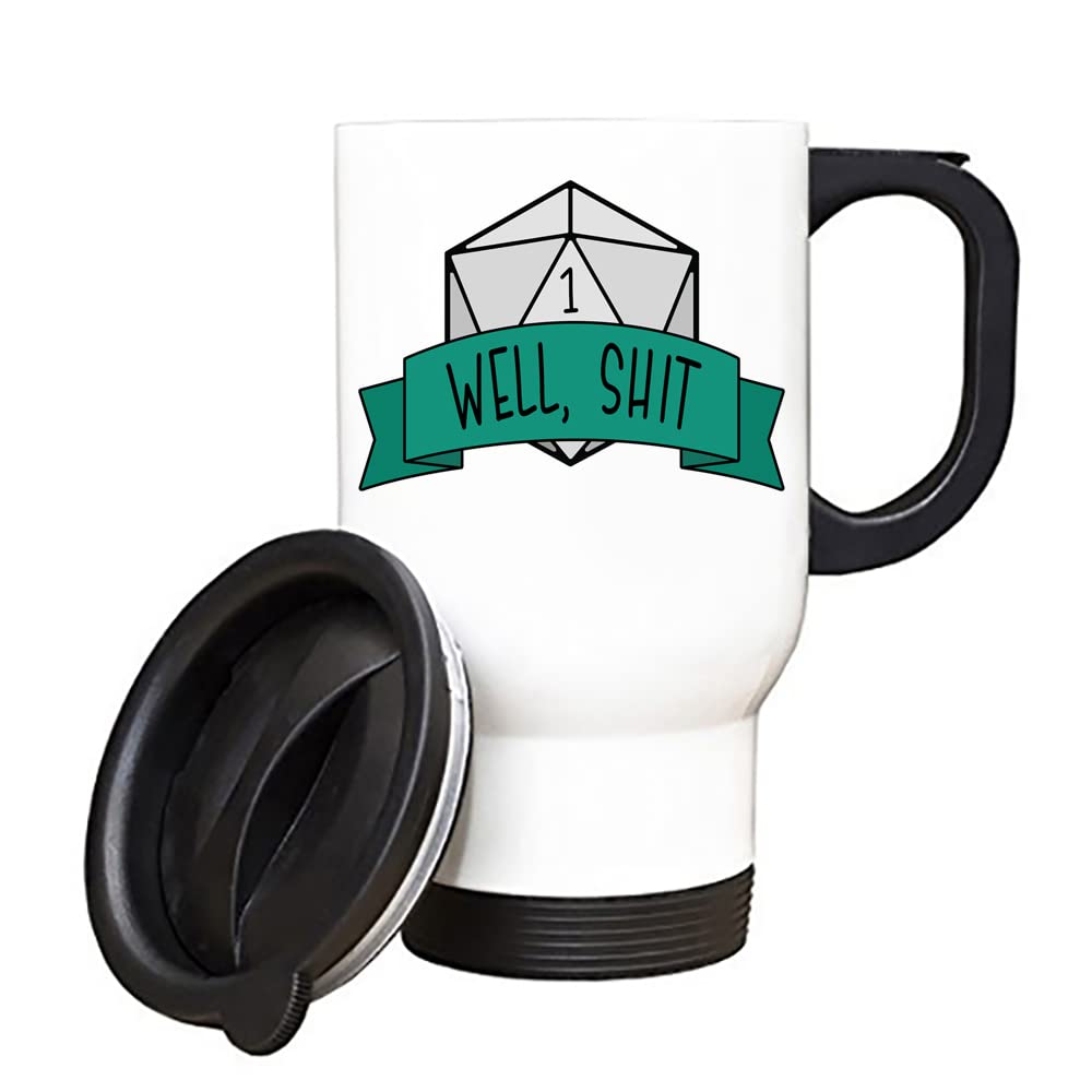 Giftme Well Shit DND Theme RPG Gamer, Birthday, Christmas Travel Silver/White Tea/Coffee Mug. (White)