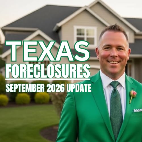 BONUS: The September 2026 Texas Foreclosure Update
