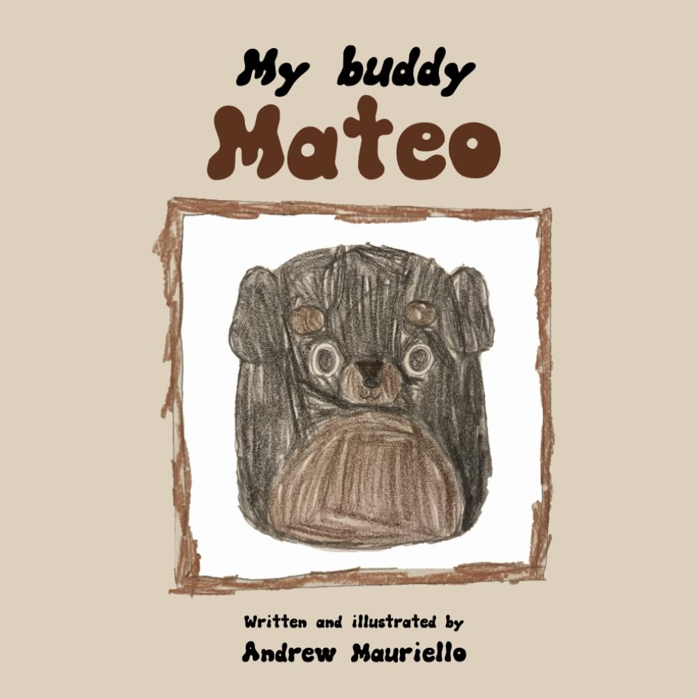 My Buddy Mateo